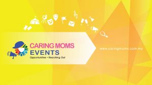 CARING MOMS Events