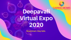 CARING MOMS Deepavali Virtual Expo 2020